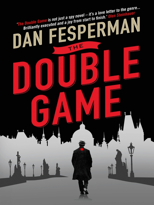Title details for The Double Game by Dan Fesperman - Available
